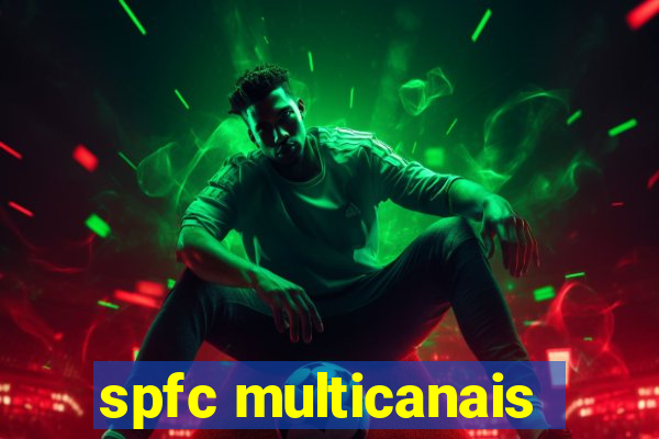 spfc multicanais